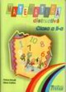Matematica distractiva, clasa a II-a - Florica Ancuta Elena Croitoru