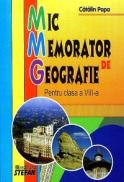 Mic Memorator de Geografie - Pentru clasa a VIII-a - Catalin Popa
