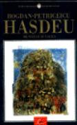 Muntele si valea - Bogdan-Petriceicu Hasdeu