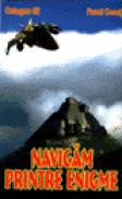 Navigam printre enigme - Octogon 52 - Pavel Corut
