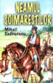 Neamul Soimarestilor - Mihail Sadoveanu
