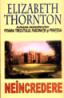 Neincredere - Elizabeth Thornton