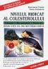 Nivelul ridicat al colesterolului - Roseane Franke, Prof. Dr. Med. Armin Steinmetz