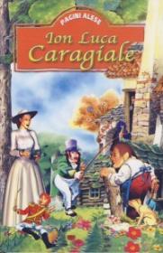 Pagini alese ( Ion Luca Caragiale ) - Ion Luca Caragiale