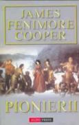 Pionierii - James Fenimore Cooper