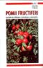 Pomii fructiferi - Lucrarile de infiintare si intretinere a plantatiilor - Adriana Chira