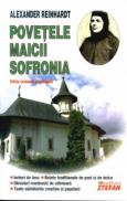 Povetele Maicii Sofronia - Alexander Reinhardt