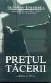 Pretul tacerii (editia a-II-a) - Olimpian Ungherea