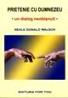 Prietenie cu Dumnezeu. Un dialog neobisnuit - Neale Donald Walsch