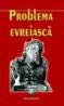 Problema evreiasca - Aura Christi