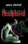 Sculptorul - Aura Christi