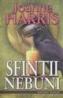 Sfintii Nebuni - Joanne Harris