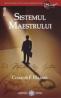 Sistemul Maestrului - Charles F. Haanel