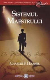Sistemul Maestrului - Charles F. Haanel