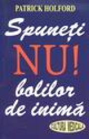 Spuneti NU bolilor de inima - Patrick Holford