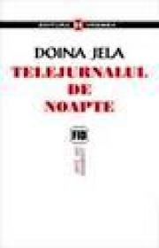 Telejurnalul de noapte - Doina Jela