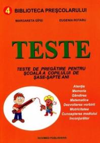 Teste de pregatire pentru scoala a copilului de sase-sapte ani - Margareta Gifei, Eugenia Rotaru