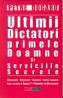Ultimii dictatori, primele doamne si serviciile secrete - Petre Dogaru