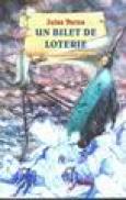 Un bilet de loterie - Jules Verne
