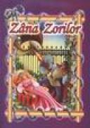 Zana zorilor - ***