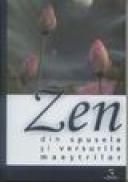 Zen - Din spusele si versurile marilor maestrii - ***
