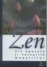 Zen - Din spusele si versurile marilor maestrii - ***