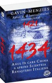 1434 - Anul in care China a aprins scanteia Renasterii italiene - Gavin Menzies