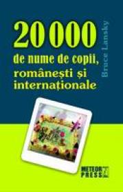 20 000 de nume de copii, romanesti si internationale -  Bruce Lansky 