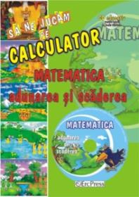 Adunarea si Scaderea - 
