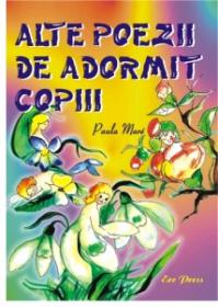 Alte poezii de adormit copii - Paula Mare