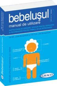 Bebelusul - Manual de utilizare - Louis Borgenicht, Joe Borgenicht