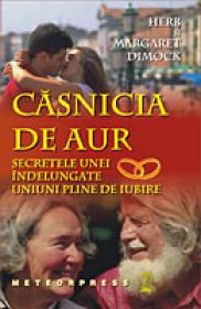 Casnicia de aur Secretele unei indelungate uniuni pline de iubire - Herb & Margaret Dimock