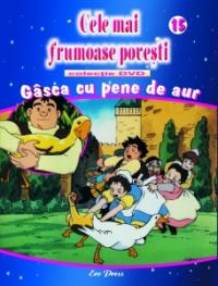 Cele mai frumoase povesti - DVD nr. 15 - Gasca cu pene de aur - In colaborare cu Istituto Geografico De Agostini