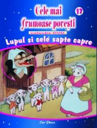 Cele mai frumoase povesti - DVD nr. 17 - Lupul si cele sapte capre - In colaborare cu Istituto Geografico De Agostini