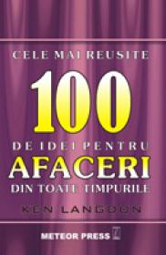 Cele mai reusite 100 idei de afaceri din toate timpurile - Ken Langdon