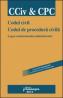 Codul civil. Codul de procedura civila. Legea contenciosului administrativ - ***