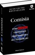 Comisia - Istoria necenzurata a investigatiilor privind evenimentele din 11 septembrie 2001 - Philip Shenon