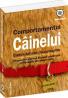 Comportamentul cainelui - cartea tuturor raspunsurilor - Arden Moore