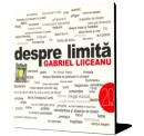Despre limita - Gabriel Liiceanu