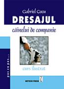 Dresajul cainelui de companie - Gabriel Cocu