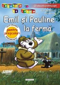 Emil si Pauline la ferma - Almuth Bartl, Jan Birck