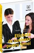 Eticheta de business pentru femei - Susanne Helbach-Grosser, Jutta Hofmann
