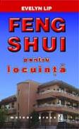 Feng Shui pentru locuinta - Evelyn Lip