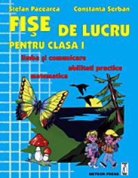 Fise de lucru pentru clasa I - Stefan Pacearca, Constanta Serban