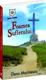 Foamea sufletului - Elena Marinescu