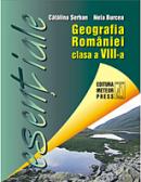 Geografia Romaniei clasa a VIII-a - Catalina Serban, Nela Burcea