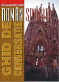 Ghid de conversatie roman-spaniol - Pavel Mocanu