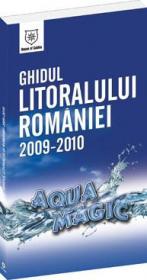 Ghidul Litoralului Romaniei 2009-2010 - 