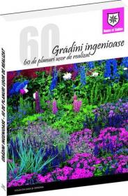 Gradini ingenioase - 60 de planuri usor de realizat - 