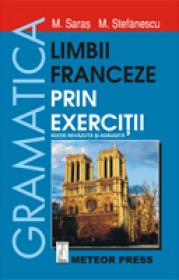 Gramatica limbii franceze prin exercitii - Marcel Saras, Mihai Stefanescu